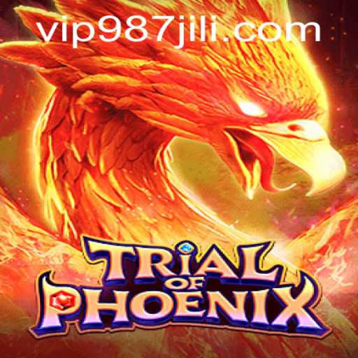 Trial of Phoenix: A Comprehensive Guide to the Game with 987jili Keyword Integration